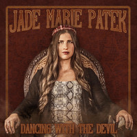 Jade Marie Patek - Dancing with the Devil