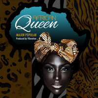 Major Popular - African Queen