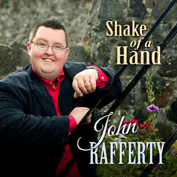 John Rafferty - Shake of a Hand