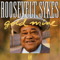 Roosevelt Sykes - Gold Mine
