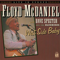 Floyd McDaniel - West Side Baby (Live in Europe)