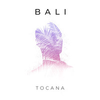 Tocana / - Bali