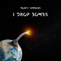 Morty Simmons - I Drop Bombs (Explicit)