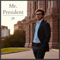 JB - Mr. President (Explicit)