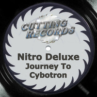 Nitro Deluxe - Journey to Cybotron (Transform)