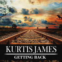 Kurtis James - Getting Back