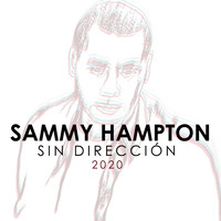 Sammy Hampton - Sin Dirección