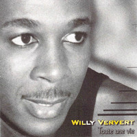 Willy Ververt - Toute une vie