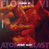 Florin Vi - Atomic Blast