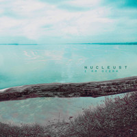 Nucleust - I Am Ocean (Instrumental)