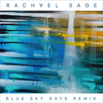 Rachael Sage - Blue Sky Days (Kenny Cash Remix)