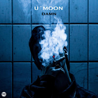U'Moon - Damn 