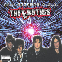 The Erotics - 21st. Century S.O.B.