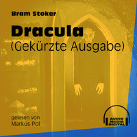 Bram Stoker - Dracula (Gekürzt)