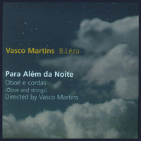 Vasco Martins - Para Além Da Noite