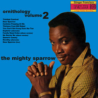The Mighty Sparrow - Ornithology Vol. 2