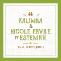 Kalimba, Nicole Favre - Arre Borriquito