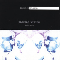 Electro Vision - Rebirth