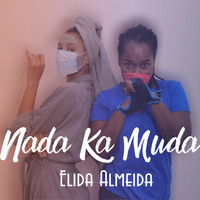Elida Almeida - Nada Ka Muda
