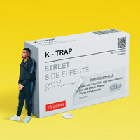 K-Trap - Street Side Effects (Explicit)