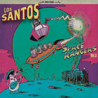 Los Santos - Space Rangers, Vol. 2