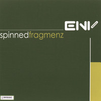 ENV(itre) - Spinnedfragmenz