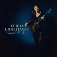 Terra Lightfoot - It's over Now