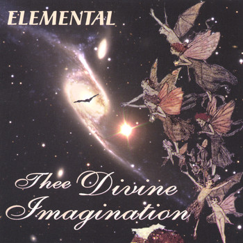 Elemental - Thee Divine Imagination