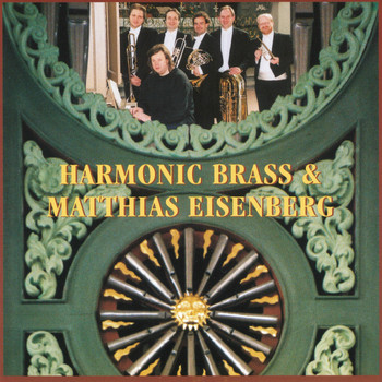 Harmonic Brass & Matthias Eisenberg - Harmonic Brass & Matthias Eisenberg