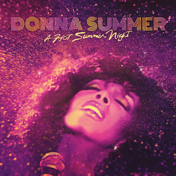 Donna Summer - A Hot Summer Night (Live at Pacific Amphitheatre, Costa Mesa, California, 6th August 1983) (audio Version)