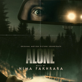 Nima Fakhrara - Alone (Original Motion Picture Soundtrack)