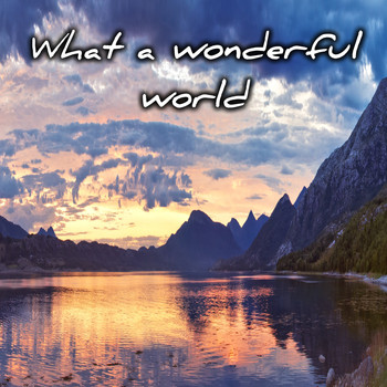 Chris Kramer - What a Wonderful World