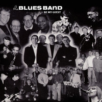 The Blues Band - Be My Guest