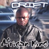 Drift - African King