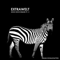 Extrawelt - Doch Doch Remixe, Pt. 3