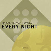 Melodream - Every Night