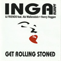 Inga Rumpf - Get Rolling Stoned (Live)
