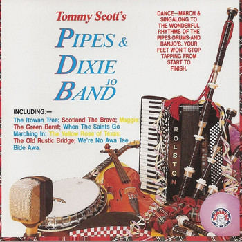 Tommy Scott and his Pipes & Dixie Banjo's - Tommy Scott's Pipes & Dixie Banjo Band