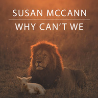 Susan McCann - Why Can't We