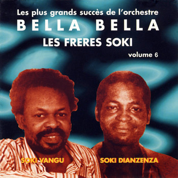 L'Orchestre Bella Bella - Les Frères Soki, Volume 6