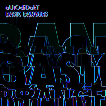 aUtOdiDakT - Basic Bangers (Explicit)