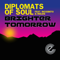 Diplomats Of Soul - Brighter Tomorrow