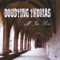 Doubting Thomas - All In You
