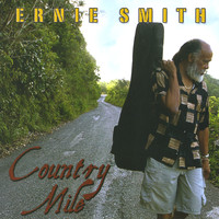 Ernie Smith - Country Mile