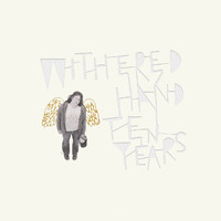 Withered Hand - Ten Years EP