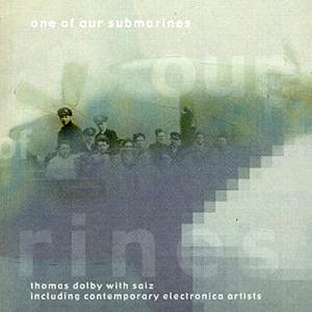 Thomas Dolby - One Of Our Submarines EP