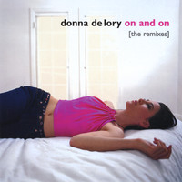 Donna De Lory - On And On (The Remixes)