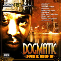 Dogmatic - The Face Off