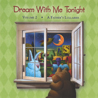 Gene Miller - Dream With Me Tonight, Vol. 2 - A Father's Lullabies