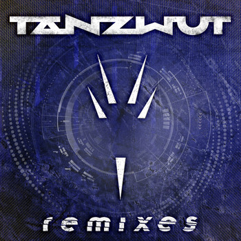 Tanzwut - Remixes
